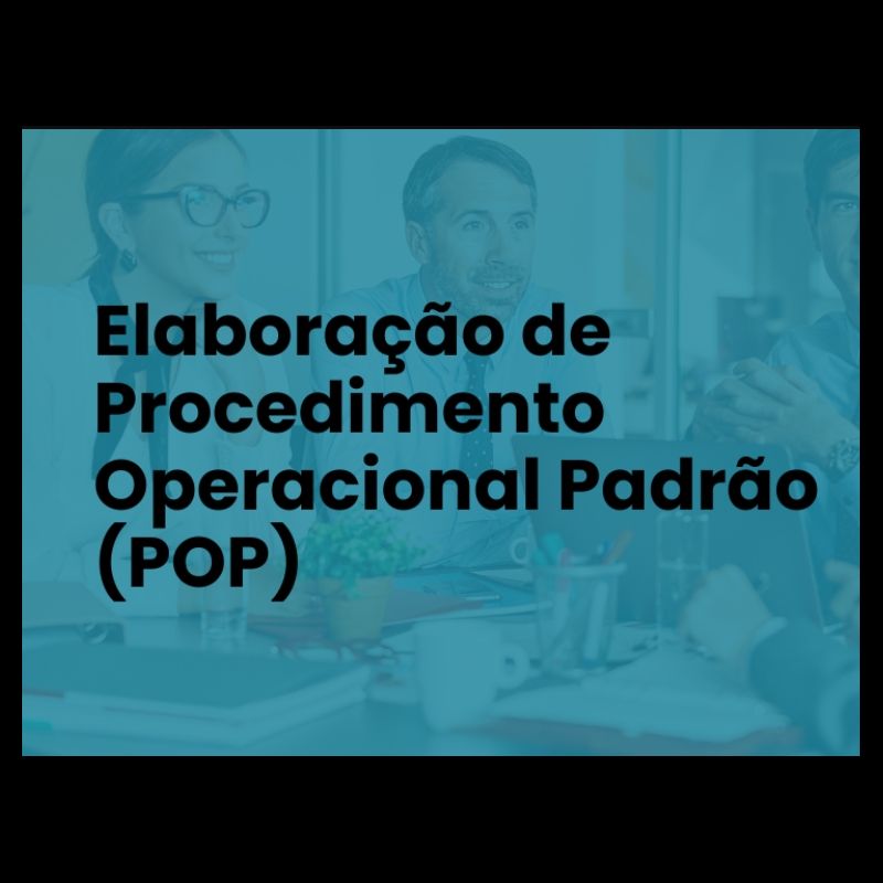 Elaboração de POP – Procedimento Operacional Padrão