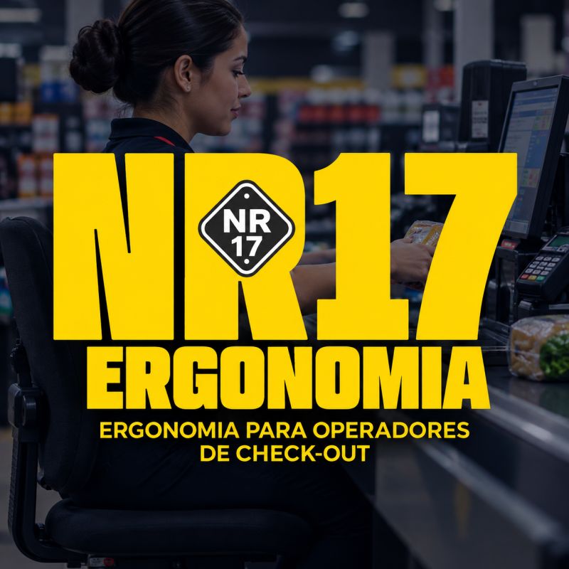 NR17 – Ergonomia – Ergonomia Para Operadores De Check-Out - 2026